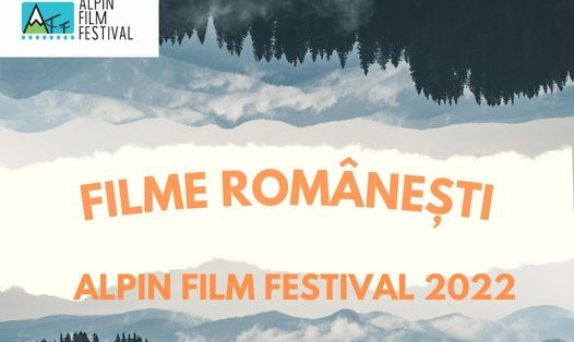 Alpin Film Festival 2022. 20 filme din întreaga lume se vor vedea în premieră la Brașov