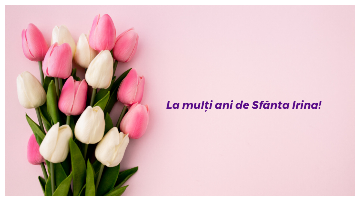 Mesaje și urări de Sfânta Irina 2023