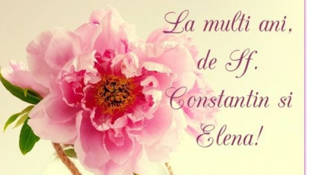 Mesaje și urări de Sfinții Constantin și Elena 2023